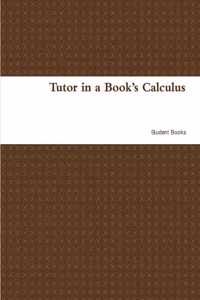 Tutor in a Book's Calculus: College and AP
