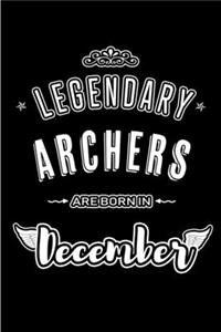 Legendary Archers are born in December