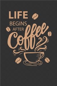 Life Begins After Coffee