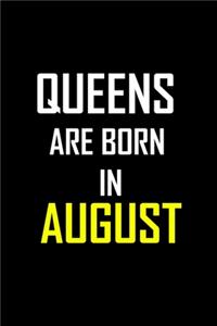 Queens are Born in AUGUST
