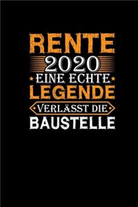 Rente 2020 Eine Echte Legende Verlässt Die Baustelle