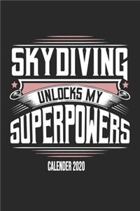Skydiving Unlocks My Superpowers Calender 2020