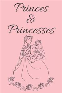 Princes & Princesses