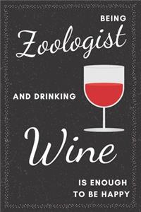 Zoologist & Drinking Wine Notebook