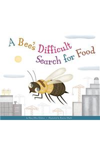 Bee's Difficult Search for Food