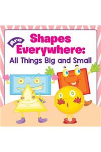 Shapes Are Everywhere