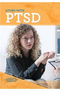 Living with Ptsd