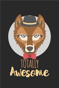 Totally Awesome Wolf