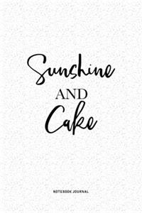 Sunshine And Cake