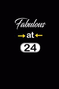 Fabulous at 24
