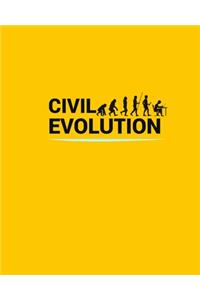 Civil Evolution: Unique Civil Evolution Journal Notebook, sure to make the perfect present for men or women civil engineer.