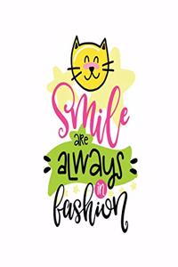 Smile are Always in Fashion