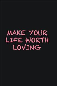 Make your life worth loving: Writing careers journals and notebook. A way towards enhancement