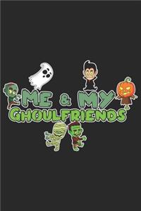 Me & My Ghoulfriends