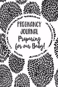 Pregnancy Journal Preparing for our Baby
