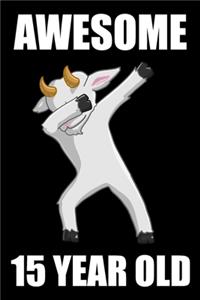Awesome 15 Year Old Dabbing Goat
