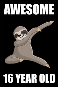 Awesome 16 Year Old Dabbing Sloth