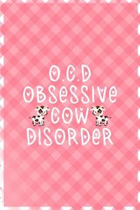 O.C.D Obsessive Cow Disorder