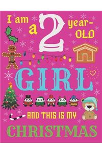I Am a 2 Year-Old Girl and This Is My Christmas