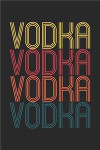 Vintage Vodka Notebook - Retro Vodka Lover Journal - Vodka Lover Gift - Drinking Diary