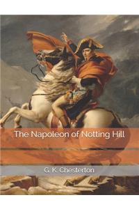 The Napoleon of Notting Hill