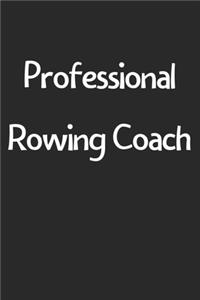 Professional Rowing Coach