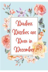 Badass Bitches are Born in December