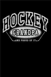 Hockey Grandpa And Proud Of It