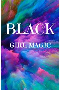 Black Girl Magic