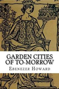 Garden Cities of To-Morrow