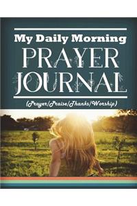 My Daily Morning Prayer Journal