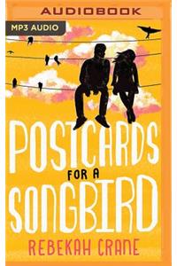 Postcards for a Songbird