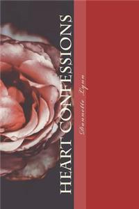 Heart Confessions: A Compilation of Love Letters for the Bride of Christ from the Father's Heart.