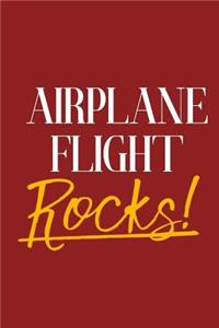 Airplane Flight Rocks!