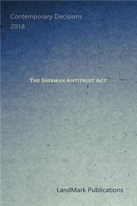 The Sherman Antitrust ACT