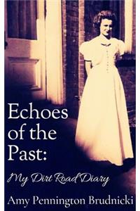 Echoes of the Past