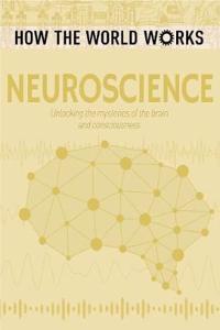 How the World Works: Neuroscience