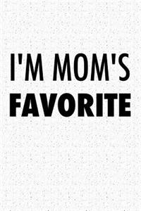 I'm Moms Favorite