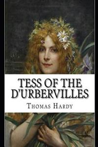 Tess of the d'Urbervilles (Annotated)