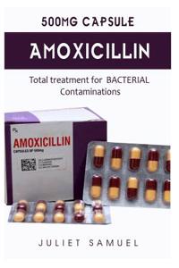 500mg Capsule: Total Treatment for Battling Bacterial Contaminations