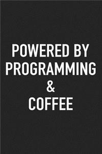 Powered by Programming and Coffee