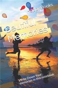 Beutiful Memories