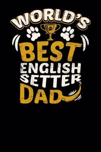 World's Best English Setter Dad