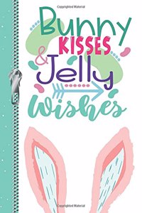 Bunny Kisses & Jelly Wishes
