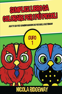 Semplice libro da colorare per i più piccoli (Gufo 1)