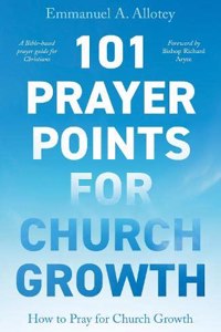 101 Prayer Points for Church Growth - How to Pray for Church Growth