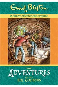 The Adventures of the Six Cousins: Two Great Adventure Stories. Age 7+