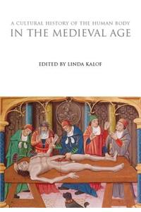 Cultural History of the Human Body in the Medieval Age