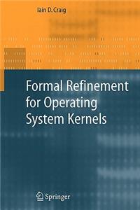 Formal Refinement for Operating System Kernels