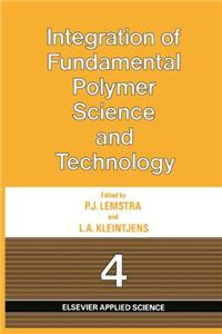 Integration of Fundamental Polymer Science and Technology